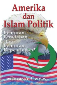 Image of Amerika dan Islam Politik : Benturan Peradaban atau Benturan Kepentingan?