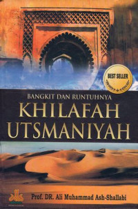 Image of Bangkit Dan Runtuhnya Khilafah  Utsmaniyah