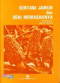 Image of Bertani Jamur Dan Seni Memasaknya