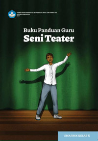 Image of Buku Panduan Guru Seni Teater Untuk SMA/SMK Kelas X