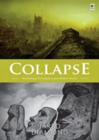 Image of Collapse : Runtuhnya Perdaban - Peradaban Dunia