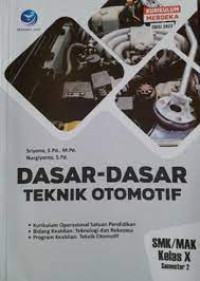 Image of Dasar - Dasar Teknik Otomotif Untuk SMK /MAK Kelas X Semester 2