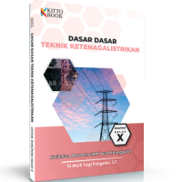 Image of Dasar _ Dasar Teknik Ketenagalistrikan  Untuk SMK/MAK Kelas X : Kurikulum Merdeka
