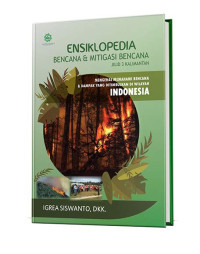 Image of Ensiklopedia Bencana & Mitigasi Bencana : Jiid 3 Kalimantan