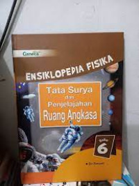 Image of Ensiklopedia Fisika : Tata Surya Dan Penjelajahan Ruang Angkasa (6)