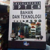 Image of Ensiklopedia IPTEK : Kimia Dan Unsur - Bahan Dan Teknologi
