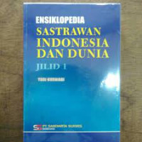 Image of Ensiklopedia Sastrawan Indonesia Dan dunia Jilid 1