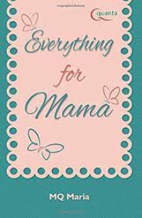 Image of Everything for Mama