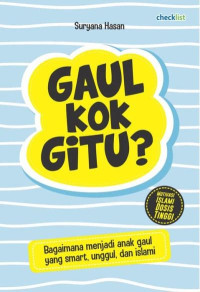 Image of Gaul Kok Gitu?