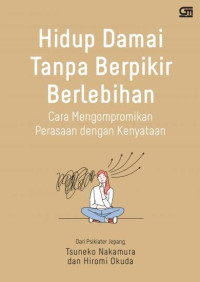 Image of Hidup damai Tanpa Berpikir Berlebihan