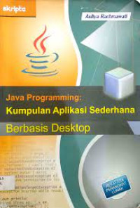 Image of Java Programming : Kumpulan Aplikasi Sederhana Berbasis Dekstop