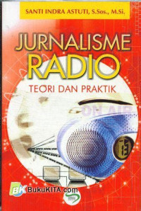 Image of Jurnalisme Radio Teori Dan Praktik