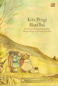 Image of Kita Pergi Hari Ini