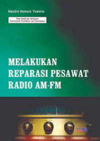 Image of Melakukan reparasi Pesawat Radio AM-FM