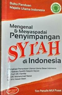 Image of Mengenal & Mewaspadai Penyimpangan SYI'AH Di Indonesia