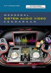 Image of Mengenal Sistem Audio Video Kendaraan