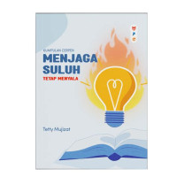 Image of Menjaga Suluh Tetap Menyala : Kumpulan Cerpen