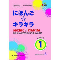 Image of Nihongo KiraKira Bahasa Jepang Untuk SMA/MA Kelas X