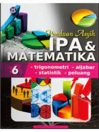 Image of Panduan Asyik IPA & Matematika 6 Trigonometri-Aljabar-Statistik-Peluang