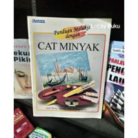 Image of Panduan Melukis Dengan Cat Minyak