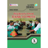 Image of Pekerjaan Dasar Teknik Otomotif Untuk SMK/MAK Kelas X