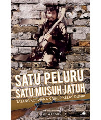 Image of Satu Peluru Satu Musuh Jatuh