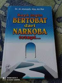 Image of Saya Ingin Bertobat Dari Narkoba Tetapi?