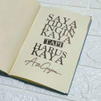 Image of Saya Tidak Ingin Kaya Tapi Harus Kaya