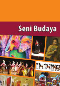 Image of Seni Budaya Semester 2 Untuk SMA/MA/SMK/MAK Kelas XII
