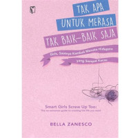 Image of Tak Apa Untuk Merasa Tak Baik - Baik Saja