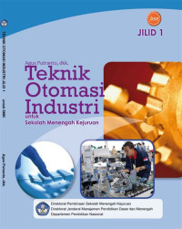Image of Teknik Otomasi Industri Untuk SMK Jilid 1