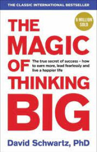 Image of The magic of thinking big /