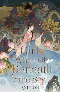 Image of The Girl Who Fell Beneath The Sea