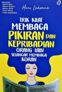 Image of Trik Kilat Membaca Pikiran dan Kepribadian Orang Lain Selancar Membaca Koran