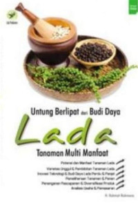 Image of Untung Berlipat Dari Budi Daya Lada : Tanaman Multi Manfaat