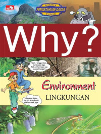 Image of WHY ? Environment : Lingkungan