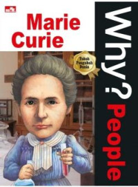 Image of Why ? People : Marie Curie