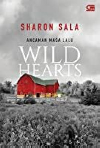 Image of Wild Hearts : Ancaman Masa Lalu